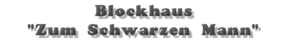 Schwarzer Mann – Prüm